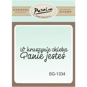 Stempel gumowy Papelia W kruszynie chleba Panie jesteś
